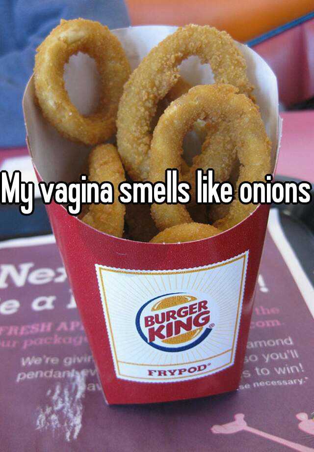 My Discharge Smells Like Onions